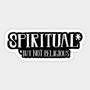 Spiritual but not Religious by TaizTeez Sticker